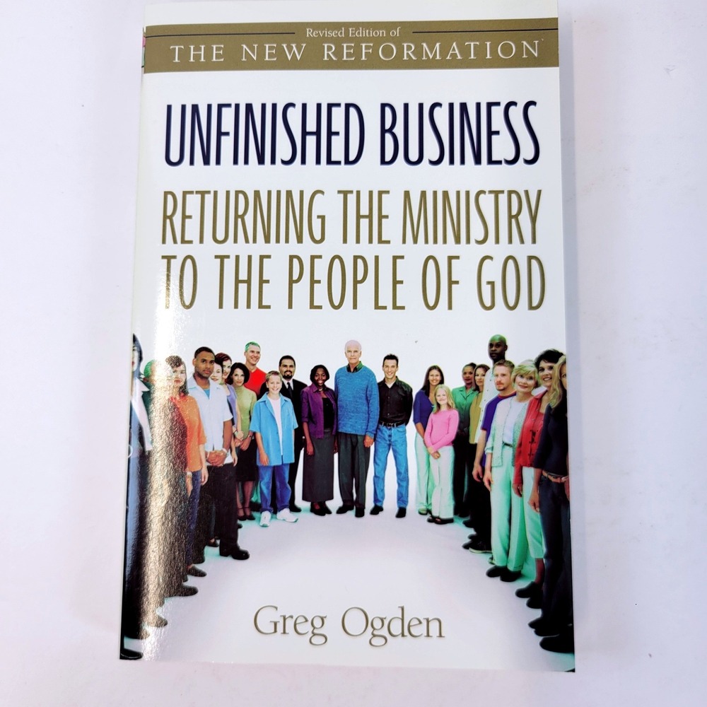 Unfinished Business Greg Ogden Ministry Paperback Book Zondervan